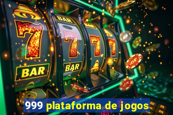 999 plataforma de jogos